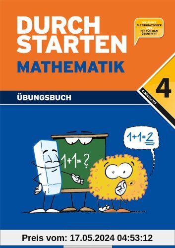 Durchstarten - in Mathematik - Neubearbeitung 4. Schuljahr - Übungsbuch mit Lösungen